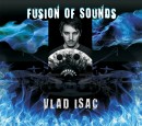 Vlad Isac - Fusion Of Sounds CF